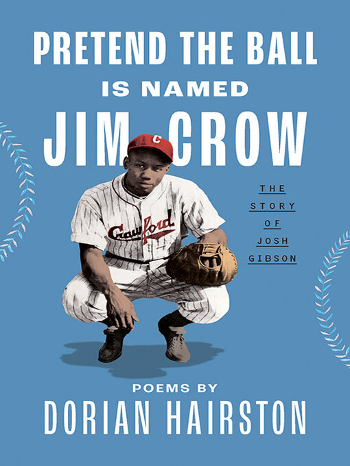 Title details for Pretend the Ball Is Named Jim Crow by Dorian Hairston - Available